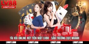 Tài Xỉu Online Rút Tiền Mặt LV88 - Săn Thưởng Cực Nhanh